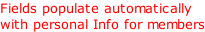 Fields populate automatically with personal Info for members